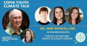 Roots & Shoots USA Group ‘Forces of Nature’ at COP26